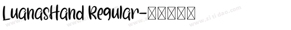 LuanasHand Regular字体转换
